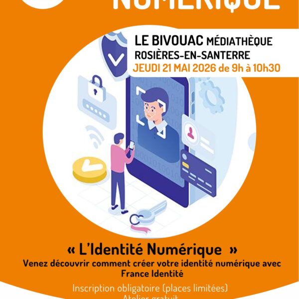 Atelier numérique : L&rsquo;identité numérique – 21/05/2026
